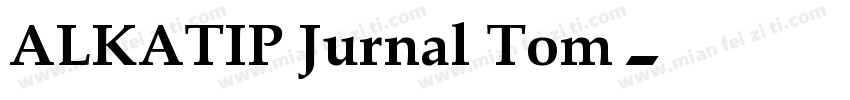 ALKATIP Jurnal Tom字体转换